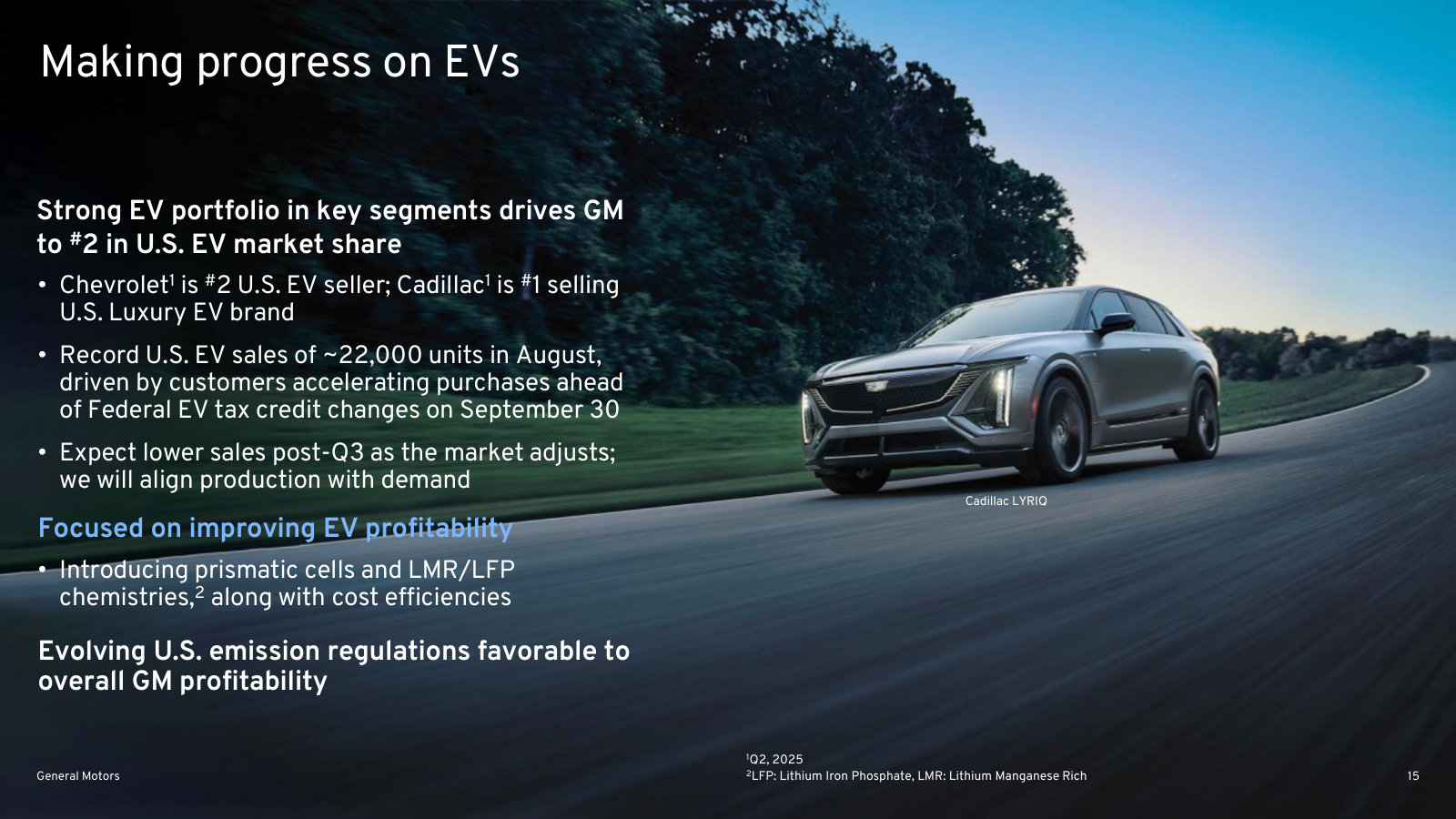 Where the EV business stood - #2 in U.S. share, with cell chemistry changes aimed at closing the profit gap.
